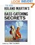 Roland Martin's 101 Bass-Catching Secrets