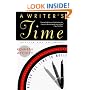 A Writer's Time: Making the Time to Write