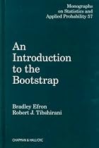 An Introduction to the Bootstrap (Monographs on Statistics and Applied Probability)