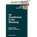 An Introduction to the Bootstrap (Monographs on Statistics and Applied Probability)
