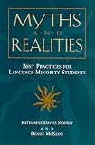  : Myths and Realities: Best Practices for Language Minority Students