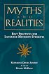 Myths and Realities: Best Practices for Language Minority Students