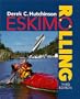 Eskimo Rolling, 3rd (Sea Kayaking How- To)