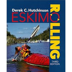 Eskimo Rolling, 3rd (Sea Kayaking How- To)