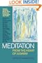 Meditation from the Heart of Judaism: Today's Teachers Share Their Practices, Techniques, and Faith