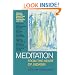 Meditation from the Heart of Judaism: Today's Teachers Share Their Practices, Techniques, and Faith