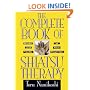 The Complete Book of Shiatsu Therapy: Health and Vitality at Your Fingertips