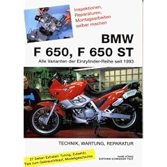 BMW F650 / F650 ST: Alle Varianten der Einzylinder-Reihe seit 1993. Technik, Wartung, Reparatur. 27 Seiten Extrateil: Tuning, Zubeh�r, Tips zum ... Modellgeschichte. (Edition Schneider Text)