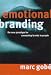 Emotional Branding:...