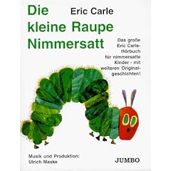 Die kleine Raupe Nimmersatt, 1 Cassette (Duo-MC)
