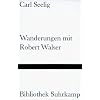 Wanderungen mit Robert Walser