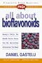 FAQs All about Bioflavonoids (Freqently Asked Questions)