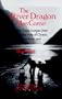 The River Dragon Has Come!: The Three Gorges Dam and the Fate of China's Yangtze River and Its People