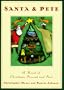 Santa & Pete: A Novel Of Christmas Present And Past