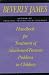Handbook for Treatment of Attachment-trauma Problems in Children