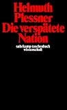 Suhrkamp Taschenb&uuml;cher Wissenschaft, Nr.66, Die versp&auml;tete Nation - Helmuth Plessner