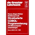 Einfuhrung in Die Strukturierte Cobol Programmierung: Mit... by  Hanns-Jurgen Hocker