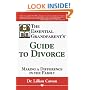The Essential Grandparent's Guide to Divorce: Making a Difference in the Family