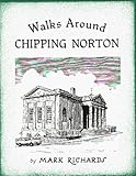 Walks Around Chipping Norton (Walkabout)