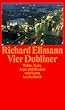 Vier Dubliner Wilde, Yeats, Joyce und Beckett