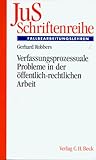 Produkt-Bild: Verfassungsprozessuale Probleme in der &ouml;ffentlich-rechtlichen Arbeit
