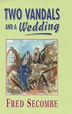 Review Zondervan Publishing House  / Two Vandals and a Wedding