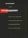 The New Typography (Weimar & Now: German Cultural Criticism)