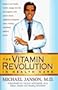 The Vitamin Revolution in Health Care