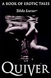 Quiver: A Book of Erotic Tales