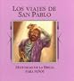 Los viajes de San Pablo (Historias de la Biblia para ninos) (Spanish Edition)