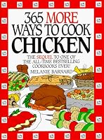 365 More Ways to Cook Chicken (365 Ways)