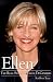 Book Ellen: The Real Story of Ellen Degeneres