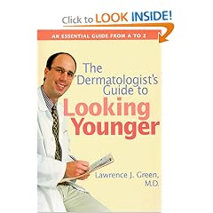 The Dermatologist's Guide to Looking Younger