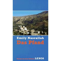 Das Pfand: Roman aus dem Libanon