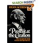 Present at the Creation: My Years in the State Department