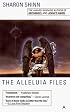 The Alleluia Files (Samaria, Book 3)