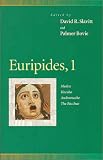 Euripides, 1: Medea, Hecuba, Andromache, the Bacchae (Penn Greek Drama Series) (Penn Greek Drama Series)
