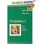 Euripides, 1: Medea, Hecuba, Andromache, the Bacchae (Penn Greek Drama Series) (Penn Greek Drama Series)
