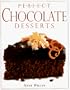 Perfect Chocolate Desserts