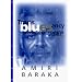 Transbluesency: The Selected Poetry of Amiri Baraka/LeRoi Jones (1961-1995)