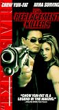 The Replacement Killers