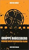 Image de Gruppe Babelsberg: Unsere nicht gedrehten Filme
