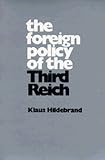The Foreign Policy of the Third Reich (Campus 105)
