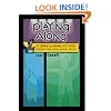 Playing Along: 37 Group Learning Activities Borrowed from Improvisational Theater