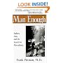 Man enough: fathers, sons and the search for masculinity