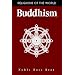 Buddhism: A History (Religions of the World)