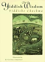 Yiddish Wisdom: Yiddishe Chochma