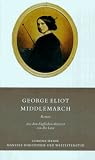 Middlemarch: Roman: Eine Studie des Provinzlebens