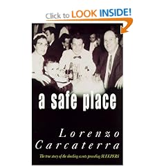 A Safe Place: The True Story of a Father, a Son, a Murder