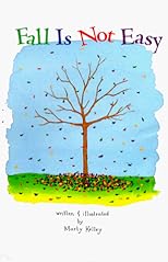 Fall Is Not Easy
